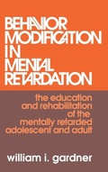 Cover: Behavior Modification in Mental Retardation - Routledge