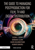 Cover: The Guide to Managing Postproduction for Film, TV, and Digital Distribution - Routledge