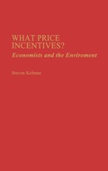 Cover: What Price Incentives? - Praeger Publishers Inc