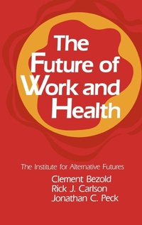 Abbildung von: The Future of Work and Health - Praeger Publishers Inc
