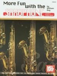 Abbildung von: More Fun with the Saxophone, Level 1: Easy Solos - Mel Bay Publications