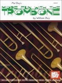 Abbildung von: More Fun with the Trombone - Mel Bay Publications