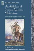 Cover: An Anthology of Spanish American Modernismo - Modern Language Association of America