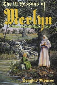 Abbildung von: The 21 Lessons of Merlyn - Llewellyn Publications,U.S.