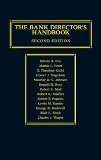 Enlarge image Cover: The Bank Director's Handbook, 2nd Edition - Praeger Publishers Inc