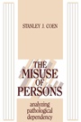 Cover: The Misuse of Persons - Analytic Press,U.S.
