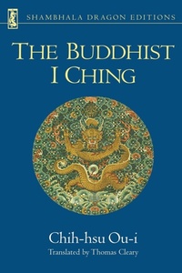 Abbildung von: The Buddhist I Ching - Shambhala Publications Inc