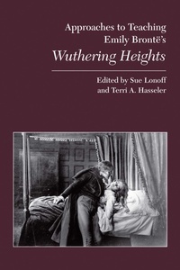 Enlarge image Cover: Approaches to Teaching Emily Bronte's Wuthering Heights - Modern Language Association of America