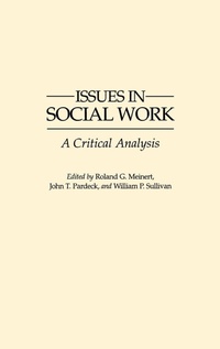 Enlarge image Cover: Issues in Social Work - Praeger Publishers Inc