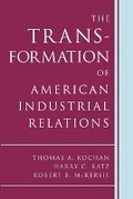 Cover: The Transformation of American Industrial Relations - ILR Press