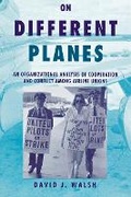 Cover: On Different Planes - ILR Press