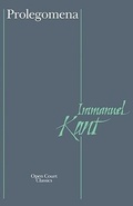 Cover: Prolegomena to Any Future Metaphysics That Will be Able to Come Forward as Science - Open Court Publishing Co ,U.S.
