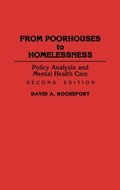 Cover: From Poorhouses to Homelessness - Praeger Publishers Inc
