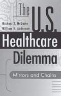 Cover: The US Healthcare Dilemma - Praeger Publishers Inc