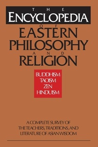 Abbildung von: The Encyclopedia of Eastern Philosophy and Religion - Shambhala Publications Inc