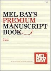 Abbildung von: Premium Manuscript Book - Mel Bay Publications,U.S.