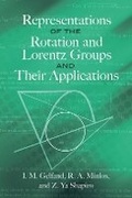 Cover: Representations of the Rotation and Lorentz Groups and Their Applications - Dover Publications Inc.