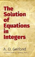 Cover: The Solution of Equations in Integers - Dover Publications Inc.