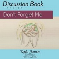 Enlarge image Cover: Don't Forget Me - Tamarisk Tree Publishing House