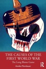Cover: The Causes of the First World War - Routledge