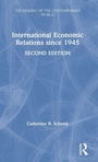 Cover: International Economic Relations since 1945 - Routledge