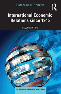 Enlarge image Cover: International Economic Relations since 1945 - Routledge