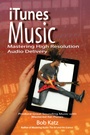 Cover: iTunes Music: Mastering High Resolution Audio Delivery - Routledge