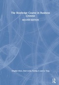 Cover: The Routledge Course in Business Chinese - Routledge