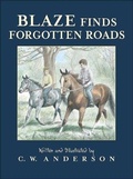 Cover: Blaze Finds Forgotten Roads - Turtleback Books