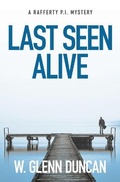 Cover: Last Seen Alive - D Squared Publishing