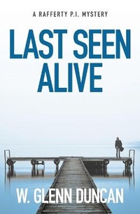 Enlarge image Cover: Last Seen Alive - D Squared Publishing