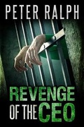 Cover: Revenge of the CEO - Peter Ralph