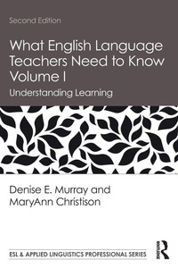 Enlarge image Cover: What English Language Teachers Need to Know Volume I - Routledge