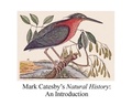 Cover: Mark Catesby's Natural History - Catesby Commemorative Trust Inc