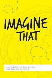 Enlarge image Cover: Imagine That - Luce & Brown Publications