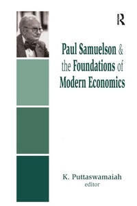 Enlarge image Cover: Paul Samuelson and the Foundations of Modern Economics - Routledge