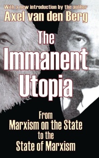 Enlarge image Cover: The Immanent Utopia - Routledge