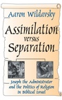 Cover: Assimilation Versus Separation - Routledge
