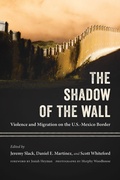 Cover: The Shadow of the Wall - University of Arizona Press