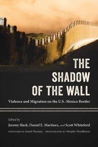 Enlarge image Cover: The Shadow of the Wall - University of Arizona Press