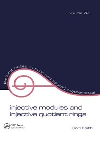 Enlarge image Cover: Injective Modules and Injective Quotient Rings - CRC Press