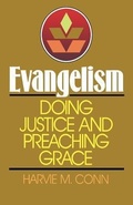 Cover: Evangelism: Doing Justice and Preaching Grace - P & R Publishing Co (Presbyterian & Reformed)