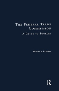 Enlarge image Cover: The Federal Trade Commission - Routledge