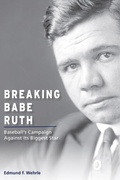 Cover: Breaking Babe Ruth - University of Missouri Press