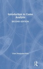 Cover: Introduction to Game Analysis - Routledge