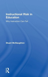 Enlarge image Cover: Instructional Risk in Education - Routledge