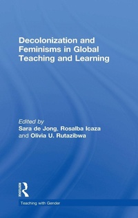Enlarge image Cover: Decolonization and Feminisms in Global Teaching and Learning - Routledge