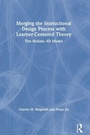 Cover: Merging the Instructional Design Process with Learner-Centered Theory - Routledge