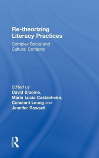 Enlarge image Cover: Re-theorizing Literacy Practices - Routledge