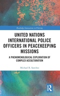 Bild: United Nations International Police Officers in Peacekeeping Missions - Routledge